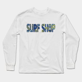 surf shop Long Sleeve T-Shirt